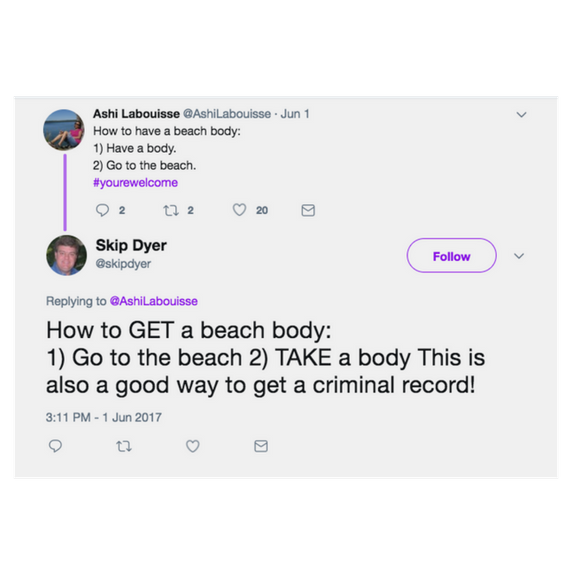 How to get a beach body: 1) go to the beach 2) take a body. this is also a good way to get a criminal record!